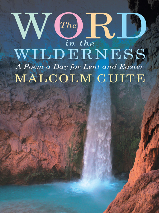 Title details for Word in the Wilderness by Malcolm Guite - Wait list
